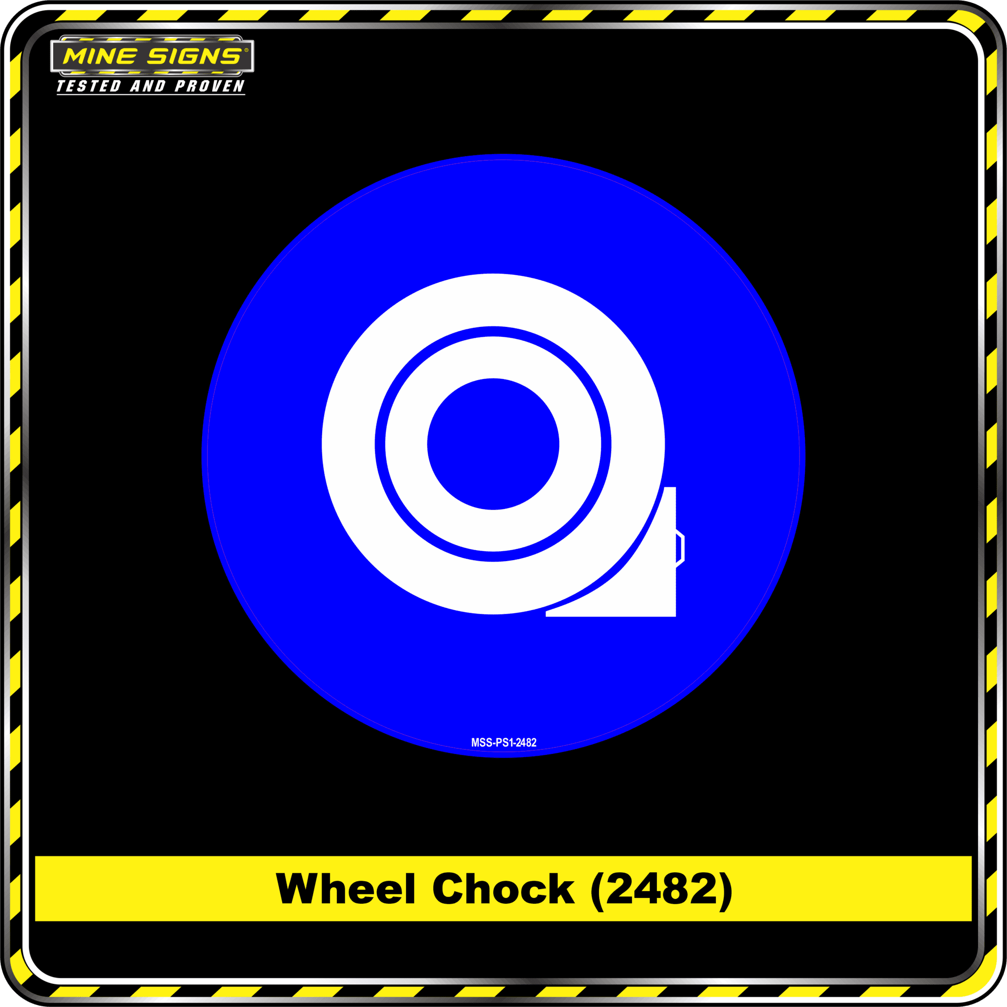 MS - Product Background - Safety Signs - Wheel Chock 2482